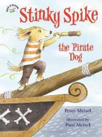 Stinky Spike the Pirate Dog (Read & Bloom)
