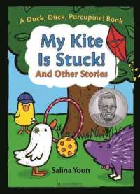 My Kite Is Stuck! and Other Stories (A Duck, Duck, Porcupine Book)