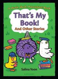 That's My Book! and Other Stories (Duck, Duck, Porcupine Book)