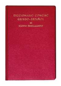 Diccionario Conciso Griego-Espanol del Nuevo Testamento