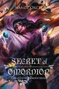 Secret of Omordion : Book One of the Omordion Trilogy (1)