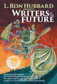 L. Ron Hubbard Presents Writers of the Future Volume 32 : The Best New Science Fiction and Fantasy of the Year