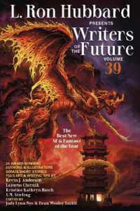 L. Ron Hubbard Presents Writers of the Future Volume 39 (Writers of the Future)