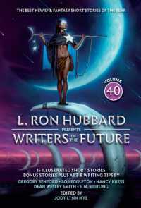 L. Ron Hubbard Presents Writers of the Future Volume 40 : The Best New SF & Fantasy of the Year (Writers of the Future)