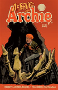 Afterlife with Archie 2 : Betty R.i.p. (Afterlife with Archie)