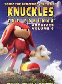Sonic the Hedgehog Presents Knuckles the Echidna Archives 6 (Knuckles Archives) （DGS）