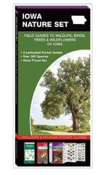 Iowa Nature Set : Field Guides to Wildlife, Birds, Trees & Wildflowers of Iowa