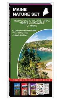 Maine Nature Set : Field Guides to Wildlife, Birds, Trees & Wildflowers of Maine