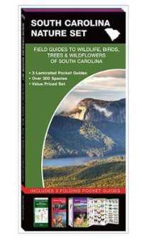 South Carolina Nature Set : Field Guides to Wildlife, Birds, Trees & Wildflowers of South Carolina （FOL LAM PC）