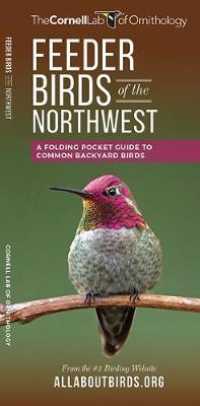 Feeder Birds of the Northwest : A Folding Pocket Guide to Common Backyard Birds