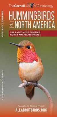 Hummingbirds of North America : The Eight Most Familiar North American Species