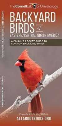 Backyard Birds of Eastern/Central North America : A Folding Pocket Guide to Common Backyard Birds