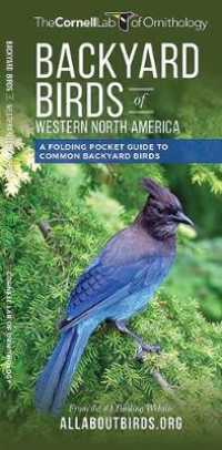 Backyard Birds of Western North America : A Folding Pocket Guide to Common Backyard Birds