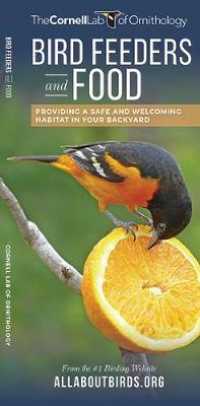 Bird Feeders and Food : Providing a Safe and Welcoming Habitat in Your Backyard