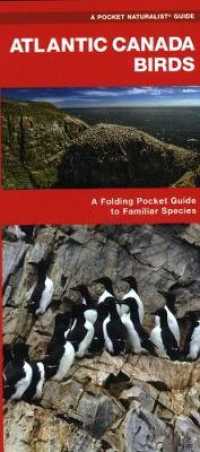 Atlantic Canada Birds : A Folding Pocket Guide to Familiar Species (Wildlife and Nature Identification)