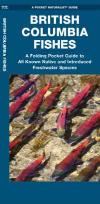 British Columbia Fishes : A Folding Pocket Guide to All Known Native and Introduced Freshwater Species (Pocket Naturalist Guide) -- Pamphlet