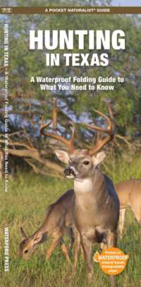 Hunting in Texas : A Waterproof Folding Guide to What You Need to Know (Pocket Naturalist Guide)