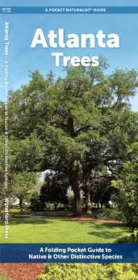 Atlanta Trees : A Folding Pocket Guide to Native & Other Distinctive Species (Pocket Naturalist Guide)