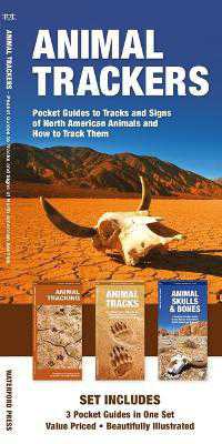 Animal Trackers : Pocket Guides to Tracks and Signs of North American Animals and How to Track Them (Outdoor Skills and Preparedness) （2ND）