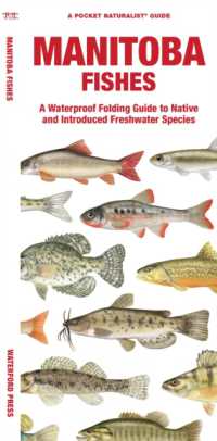 Manitoba Fishes : A Waterproof Folding Guide to Native and Introduced Freshwater Species