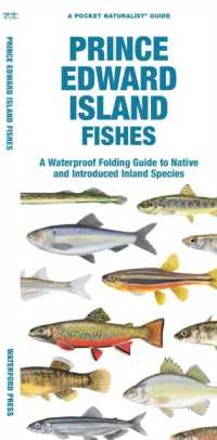 Prince Edward Island Fishes : A Waterproof Folding Guide to Native and Introduced Freshwater Species (Pocket Naturalist Guide)