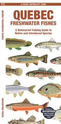 Quebec Freshwater Fishes : A Waterproof Folding Guide to Native and Introduced Species (Pocket Naturalist Guide)