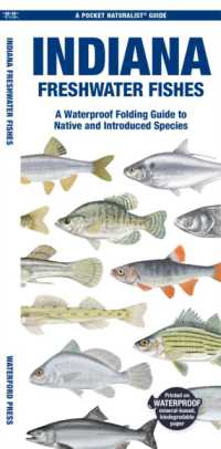 Indiana Freshwater Fishes : A Waterproof Folding Guide to Native and Introduced Species (Pocket Naturalist Guide)