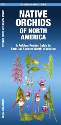 Native Orchids of North America : A Folding Pocket Guide to Familiar Species North of Mexico