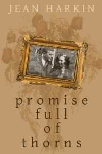 Promise Full of Thorns : A Family Saga
