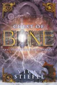 Chest of Bone (Afterworld Chronicles)
