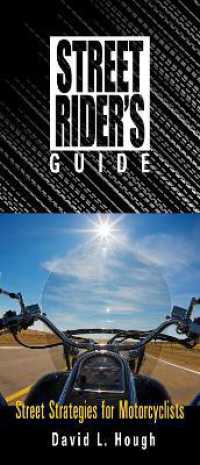 Street Rider's Guide : Street Strategies for Motorcyclists