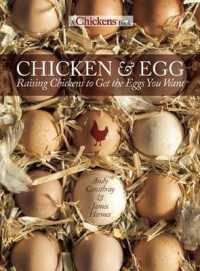 Chicken and Egg : Raising Chickens to Get the Eggs You Want