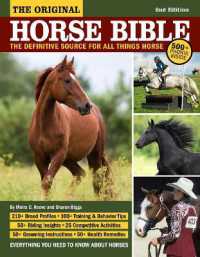 Original Horse Bible, 2nd Edition : The Definitive Source for All Things Horse