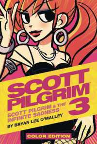 Scott Pilgrim Vol. 3 : Scott Pilgrim & the Infinite Sadness (Scott Pilgrim)