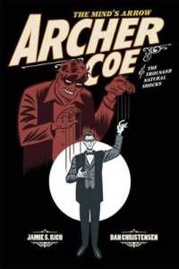 Archer Coe Vol. 1 : Archer Coe and the Thousand Natural Shocks (Archer Coe)