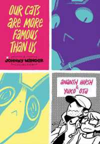 Our Cats Are More Famous than Us : A Johnny Wander Collection