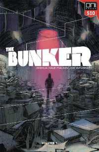 The Bunker Vol. 1 : Square One Edition (The Bunker)