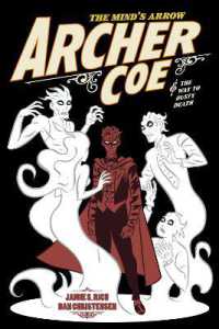 Archer Coe Vol. 2 : And the Way to Dusty Death (Archer Coe)