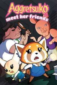 Aggretsuko Meet Her Friends (Aggretsuko)