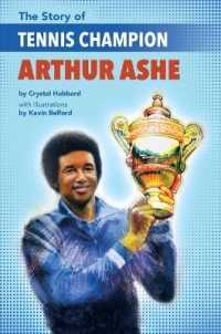 The Story of Tennis Champion Arthur Ashe (Story of)
