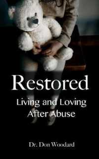 Restored : Living and Loving after Abuse