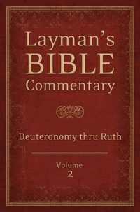 Layman's Bible Commentary Vol. 2 : Deuteronomy Thru Ruth Volume 2 (Layman's Bible Commentary)