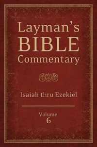 Isaiah thru Ezekiel (Layman's Bible Commentary)