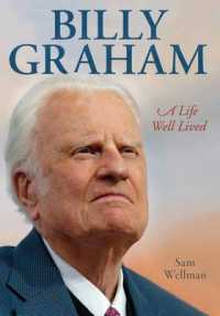 Billy Graham : A Life Well Lived