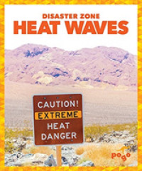 Heat Waves (Disaster Zone)