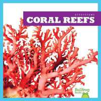 Coral Reefs (Ecosystems)