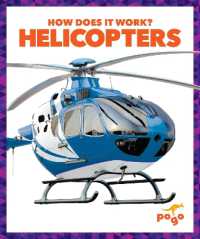 Helicopters (How Does It Work?)