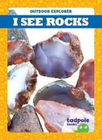 I See Rocks (Outdoor Explorer) （Library Binding）