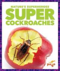 Super Cockroaches (Nature's Superheroes)