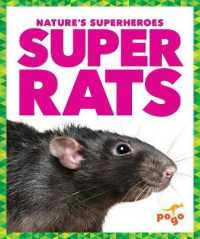 Super Rats (Nature's Superheroes)